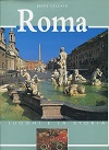 ROMA I luoghi e la storia
